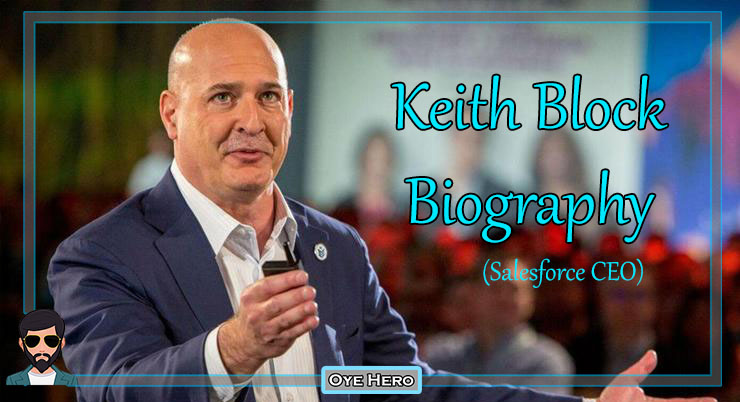 Read more about the article Salesforce CEO: Keith Block Success Story !!