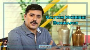 Read more about the article Chef Gautam Mehrishi Biography !!