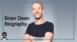 Read more about the article Brian Dean Biodata (Backlinko Founder) !!