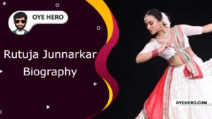 Read more about the article Rutuja Junnarkar Biography, Wikipedia HD Images !!