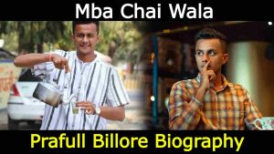 Read more about the article Prafull Billore Bio & Wikipedia (MBA Chai Wala) !!