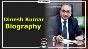 Read more about the article Dinesh Kumar Khara Bio & Wikipedia !!